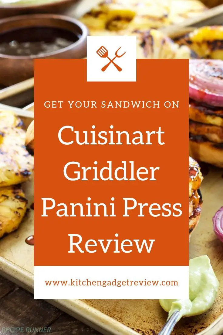 Cuisinart Griddler Panini and Sandwich Press Review