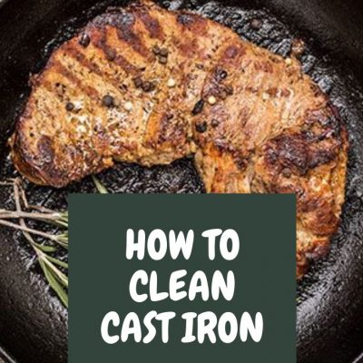 How to Clean a Cast Iron Skillet | Seasoning Cast Iron