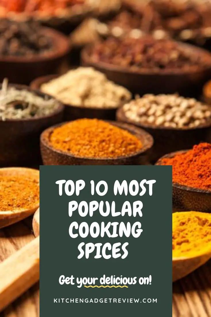 Top 10 Spices What are the Most Common Cooking Spices?
