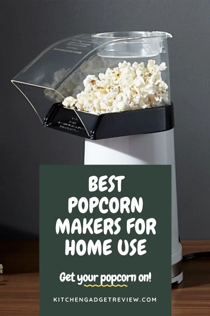 Top 10 Popcorn Makers Reviewed Best Popcorn Makers