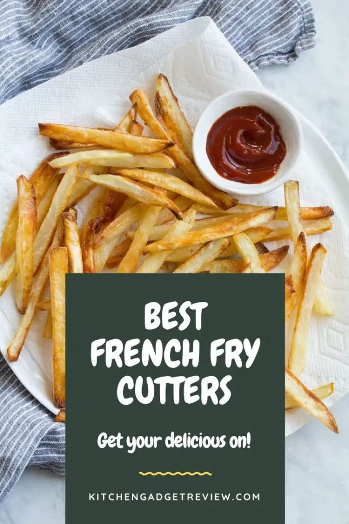 best-french-fry-cutter