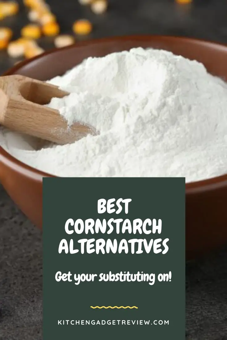 Cornstarch Substitutes and Alternatives Top 10 Picks