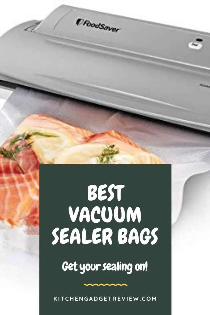 Vacuum Seal Bag Reviews Best Heavy Duty Vacuum Sealer Bags