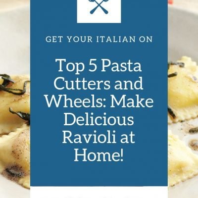 Pasta Cutter: Top 9 Wheels & Crimpers | Best Ravioli Cutter