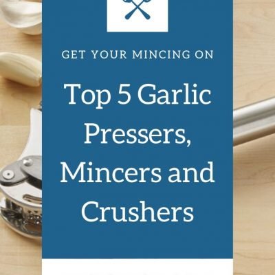Best Garlic Press: Top 6 Picks
