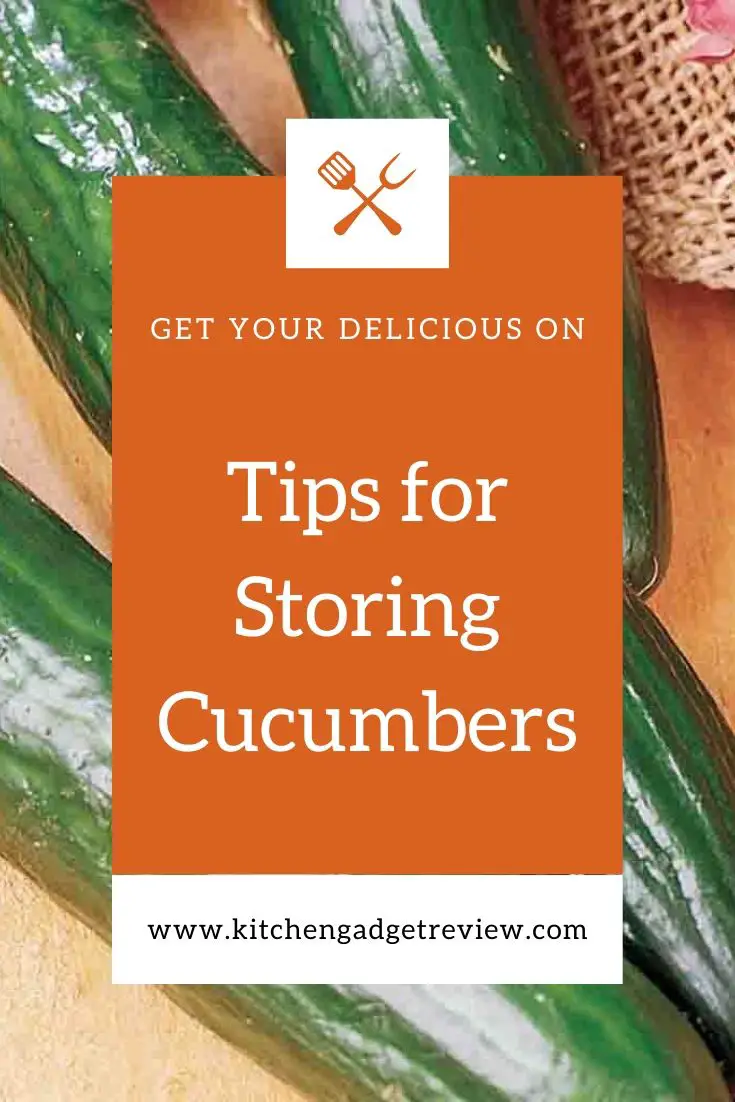 How to Store Sliced and Unsliced Cucumbers Cucumber Shelf Life