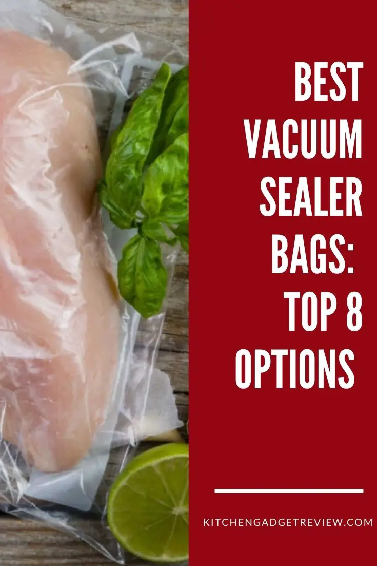 Vacuum Seal Bag Reviews Best Heavy Duty Vacuum Sealer Bags